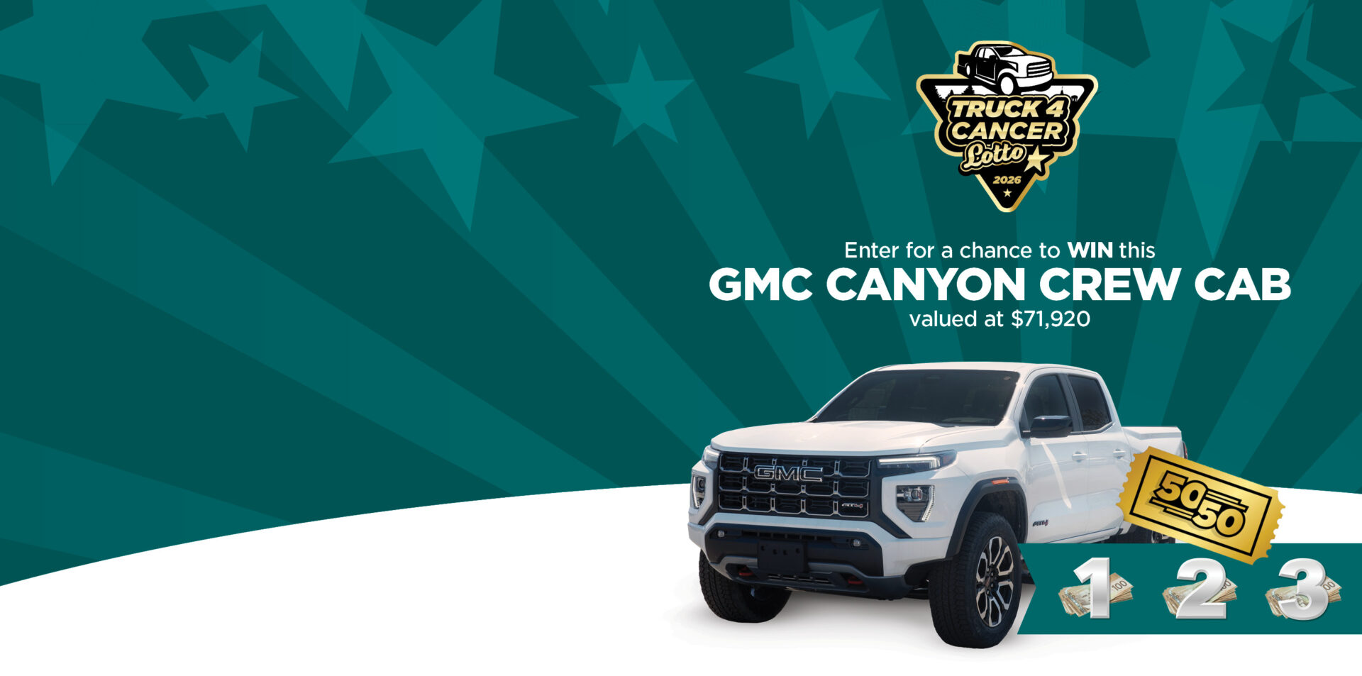 Fight Cancer. Win a Truck